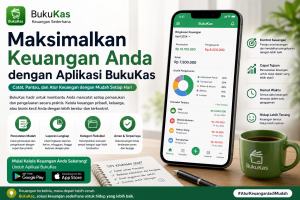 lustrasi aplikasi BukuKas untuk mengatur keuangan harian, menampilkan pencatatan pemasukan dan pengeluaran serta laporan keuangan dalam satu aplikasi sederhana.