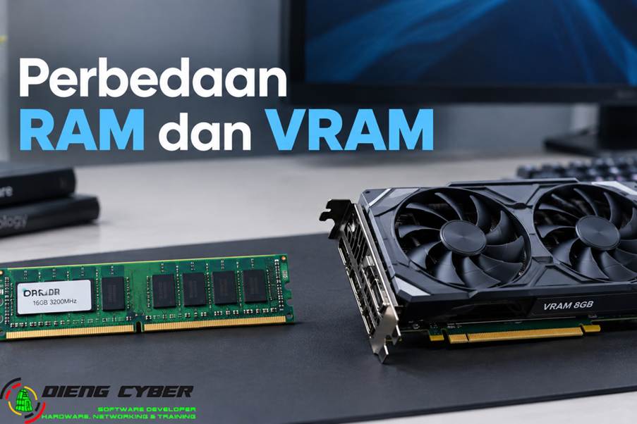Perbedaan RAM dan VRAM pada komputer